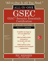 GSEC GIAC Security Essentials Certification All-in-One Exam Guide, Second Edition
