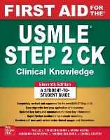 First Aid for the USMLE Step 2 CK, Eleventh Edition