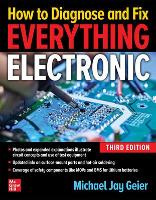 How to Diagnose and Fix Everything Electronic, Third Edition