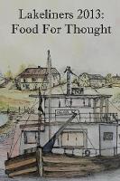 Lakeliners 2013: Food for Thought