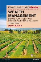 Financial Times Guide to Wealth Management, The