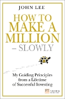 How to Make a Million – Slowly