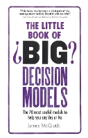 Little Book of Big Decision Models, The