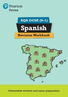 Pearson REVISE AQA GCSE Spanish Revision Workbook: For 2025 and 2026 assessments and exams