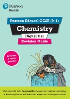 Pearson REVISE Edexcel GCSE Chemistry (Higher) Revision Guide incl. online revision and quizzes - for 2026, 2027 exams