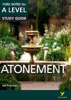 Atonement: York Notes A-level English Literature Study Guide - for 2026, 2027 exams