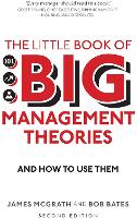 Little Book of Big Management Theories, The