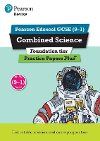 Pearson REVISE Edexcel GCSE Combined Science (Foundation) Practice Papers Plus - for 2026, 2027 exams