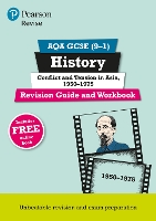 Pearson REVISE AQA GCSE History Conflict and tension in Asia, 1950-1975 Revision Guide and Workbook incl. online revision and quizzes - for 2025 and 2026 exams