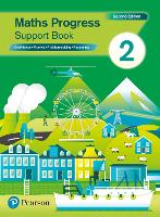 Maths Progress Second Edition Support Book 2