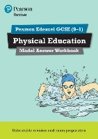 Pearson REVISE Edexcel GCSE PE Model Answer Workbook - for 2026, 2027 exams