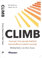Climb: Uncover the secrets behind extraordinary career success