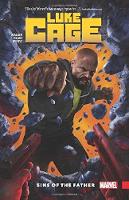 Luke Cage Vol. 1: Sins Of The Father