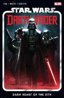 Star Wars: Darth Vader by Greg Pak Vol. 1: Dark Heart of the Sith