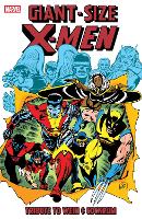 Giant-Size X-Men: Tribute To Wein & Cockrum