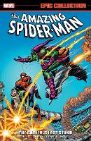 Amazing Spider-Man Epic Collection: The Goblin's Last Stand (New Printing 2)