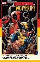 Deadpool/Wolverine: A Time Of Stryfe