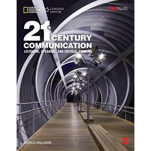 21st Century Communication 2: Listening, Speaking and Critical Thinking: Teacher's Guide