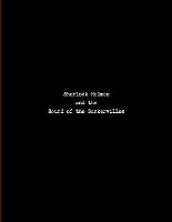 Sherlock Holmes and the Hound of the Baskervilles - Staged Reader's Edition