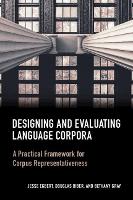 Designing and Evaluating Language Corpora