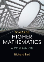 Towards Higher Mathematics: A Companion