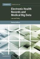 Electronic Health Records and Medical Big Data