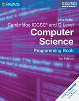 Cambridge IGCSE® and O Level Computer Science Programming Book for Python