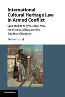 International Cultural Heritage Law in Armed Conflict