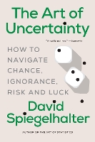 The Art of Uncertainty