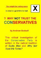 Why Not Trust the Conservatives?
