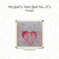My God is Your God Too...it's True!
