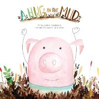 A Hug in the Mud