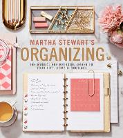 Martha Stewart's Organizing
