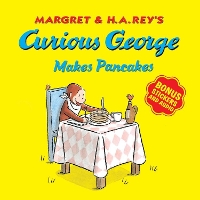 Curious George Makes Pancakes
