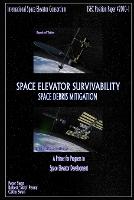 Space Elevator Survivability Space Debris Mitigation