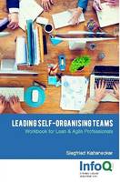 Leading Self-Organising Teams