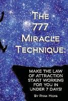The 777 Miracle Technique