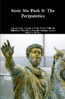 Stoic Six Pack 8: the Peripatetics
