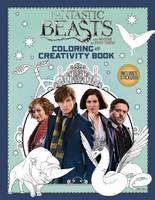 Fantastic Beasts and Where to Find Them: Colouring and Creativity Book