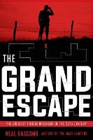 The Grand Escape: The Greatest Prison Breakout of the 20th Century (Scholastic Focus)