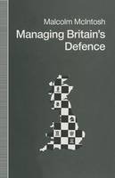 Managing Britain’s Defence