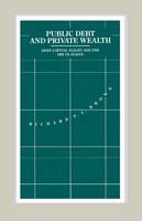 Public Debt and Private Wealth