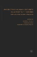 Protecting Human Security in a Post 9/11 World