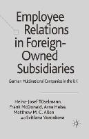 Employee Relations in Foreign-Owned Subsidiaries