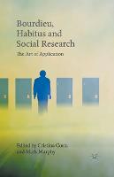Bourdieu, Habitus and Social Research