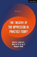 The Theatre of the Oppressed in Practice Today