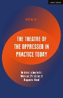 The Theatre of the Oppressed in Practice Today