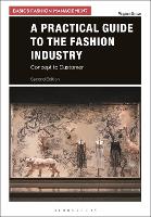 A Practical Guide to the Fashion Industry