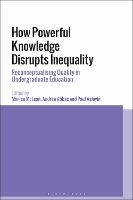 How Powerful Knowledge Disrupts Inequality
