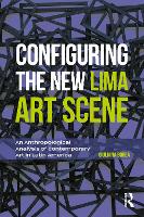 Configuring the New Lima Art Scene